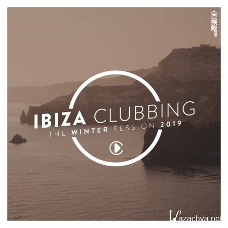 Ibiza Clubbing - The Winter Session 2019 (2019)