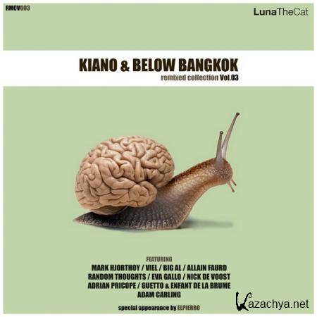 Kiano & Below Bangkok - Remixed Collection, Vol. 03 (2019)
