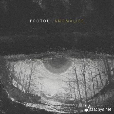Protou - Anomalies (2019)
