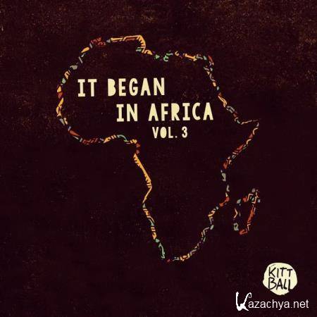 It Began in Africa, Vol. 3 (Short Edits) (2019)