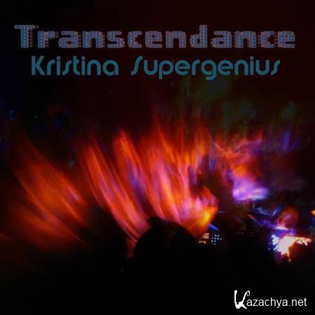 Kristina Supergenius - Transcendance (2019)