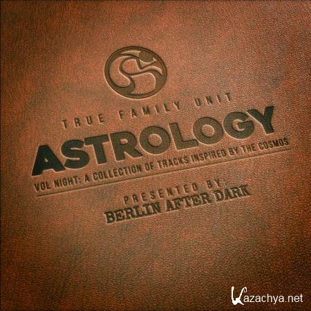 True Family Unit Recordings Astrology, Vol. Night (2019)