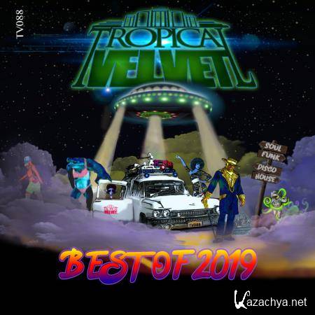 Tropical Velvet Best Of 2019 (2019)