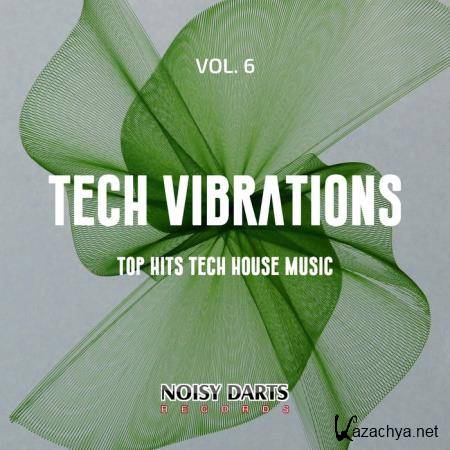Tech Vibrations, Vol. 6 (Top Hits Tech House Music) (2019)