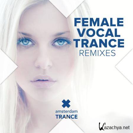 Female Vocal Trance Remixes (2019)