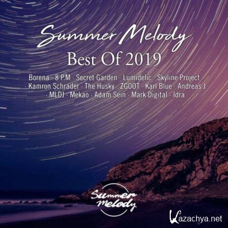 Summer Melody Best Of 2019 (Incl. Compilation Mix) (2019)