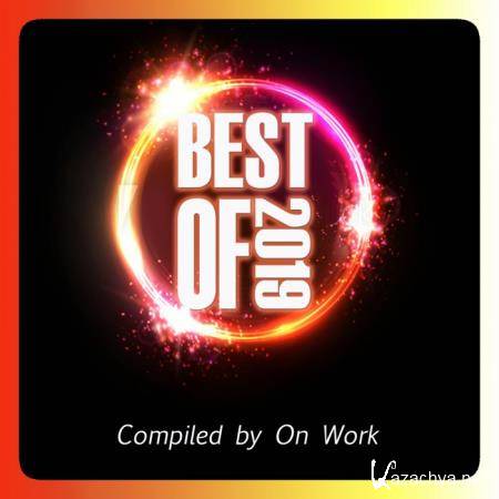 Best of  2019 (Compiled by on Work) (2019)