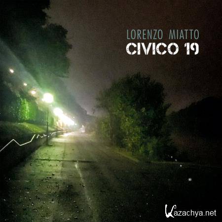 Lorenzo Miatto - Civico 19 (2020)