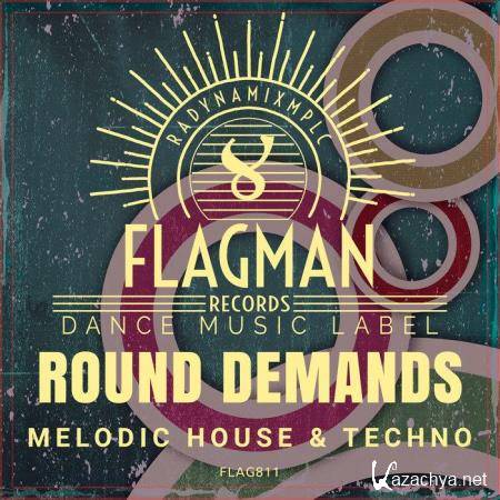 Round Demands Melodic House & Techno (2020)