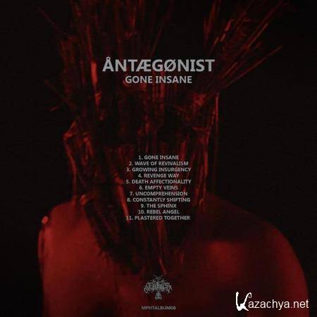 aNTaGoNIST - Gone Insane (2020)