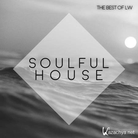 Best Of LW Soulful House IV (2020)