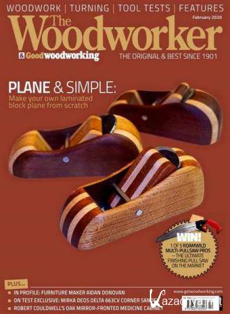 The Woodworker & Good Woodworking 2 (February 2020)