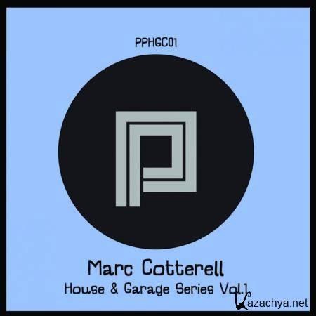 Marc Cotterell - House & Garage Vol 1 (2020)