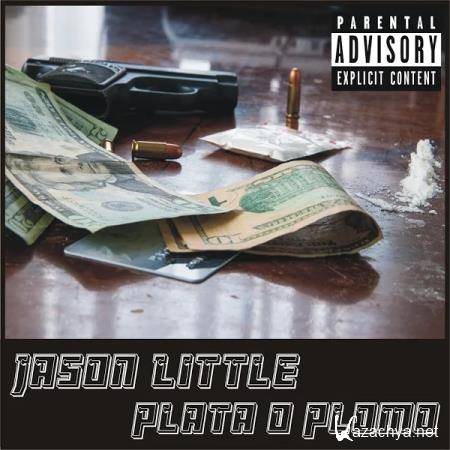 Jason Little - Plata O Plomo (2020)