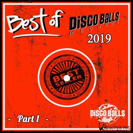 Best Of Disco Balls Records 2019 Pt 1 (2020)