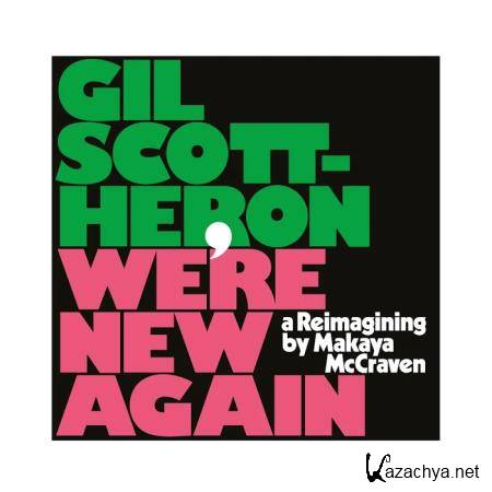 Gil Scott-Heron - We're New Again A Reimagining by Makaya McCraven (2020)