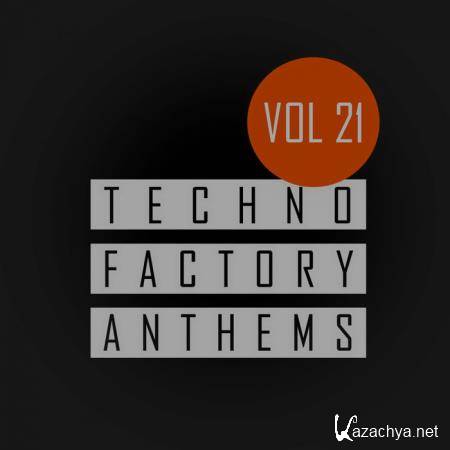 Techno Factory Anthems, Vol.21 (2020)