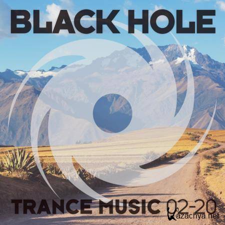 Black Hole: Black Hole Trance Music 02-20 (2020) FLAC