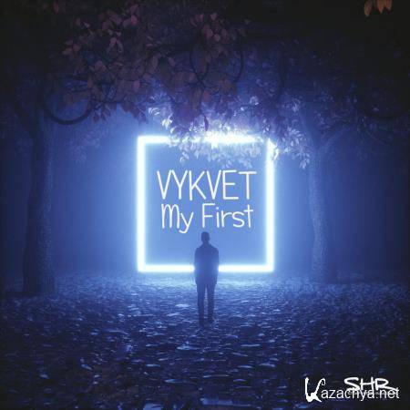 Vykvet - My First (2020)