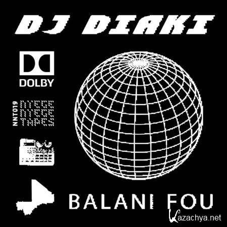 Dj DIaki - Balani Fou (2020)
