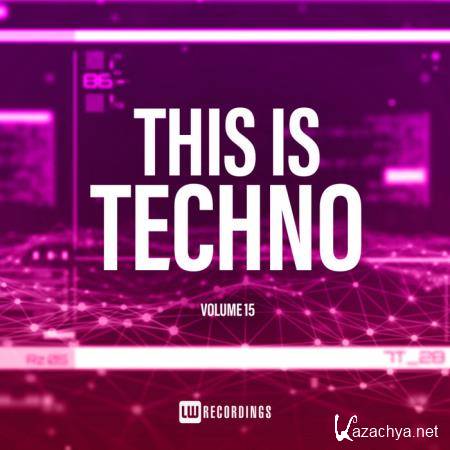 This Is Techno, Vol. 15 (2020)