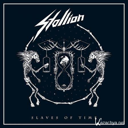 Stallion - Slaves of Time (2020)
