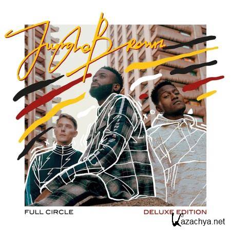 Jungle Brown - Full Circle (Deluxe Edition) (2020)