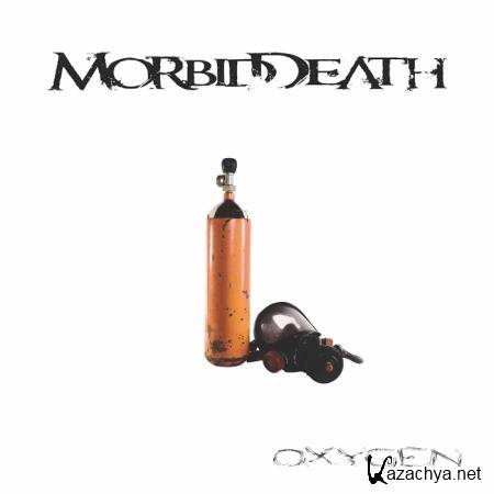 Morbid Death - Oxygen (2020)