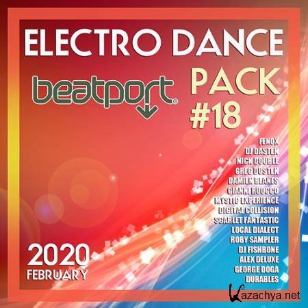 Beatport Electro Dance: Pack #18 (2020)