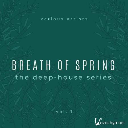 Breath of Spring (The Deep House Series), Vol. 1 (2020)