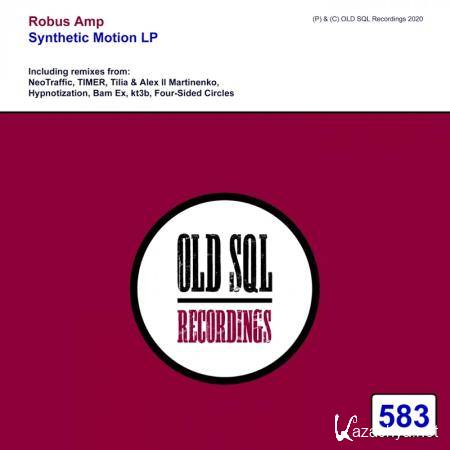 Robus Amp - Synthetic Motion LP (2020)