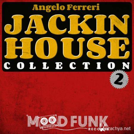 Angelo Ferreri - Jackin House Collection 2 [Mood Funk |MFR 217] (2020) FLAC