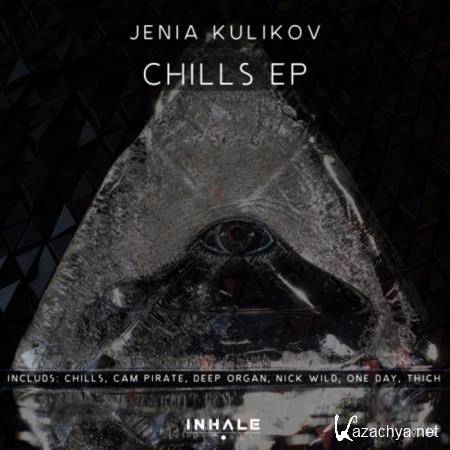 Jenia Kulikov - Chills (2020)