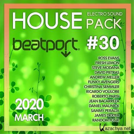 Beatport House: Electro Sound Pack #30 (2020)