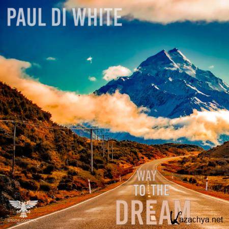 Paul Di White - Way To The Dream (Album) (2020)