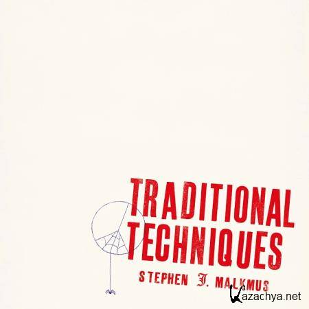 Stephen Malkmus - Traditional Techniques (2020)