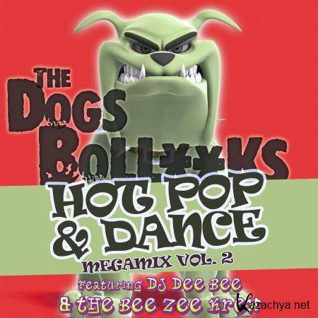 The Dogs BollXXks Hot Pop & Dance Megamix Vol. 2 (2020)