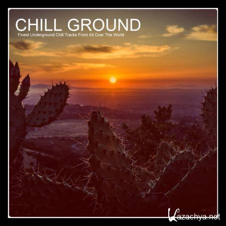 Good Vibes Only - Chill Ground (2020)