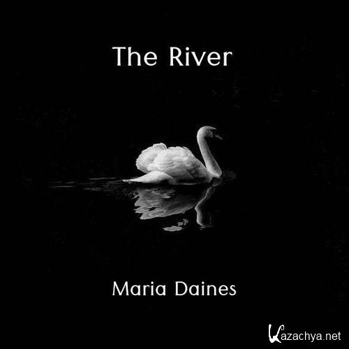 MARIA DAINES - THE RIVER (2020)