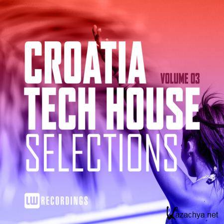 Croatia Tech House Selections Vol 03 (2020)