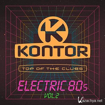 Kontor Top of the Clubs - Electric 80s, Vol. 2 (2020)