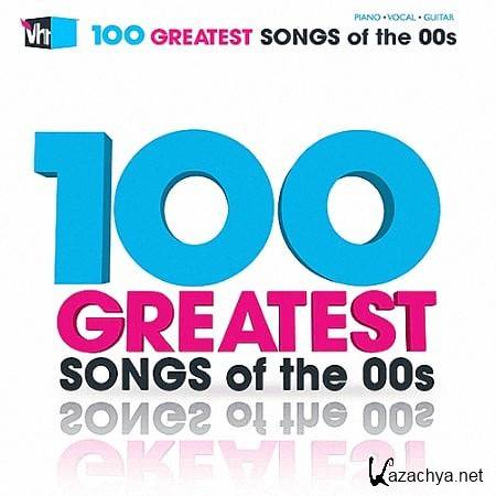 VA - 100 Greatest Songs of the 00s (2020)