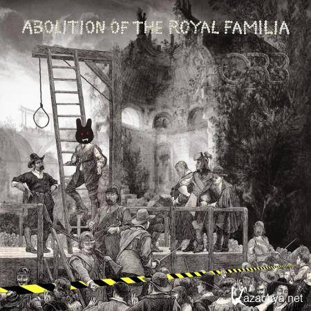 Abolition Of The Royal Familia (Deluxe) (2020)