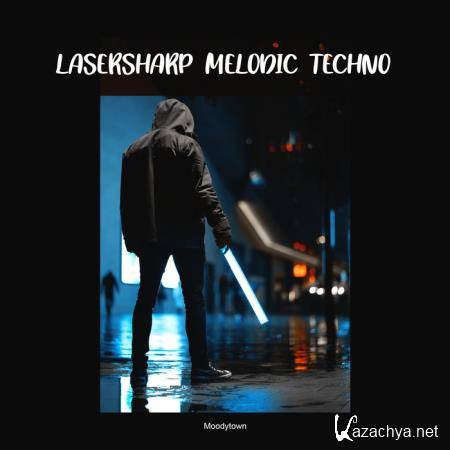 Lasersharp: Melodic Techno (2020)