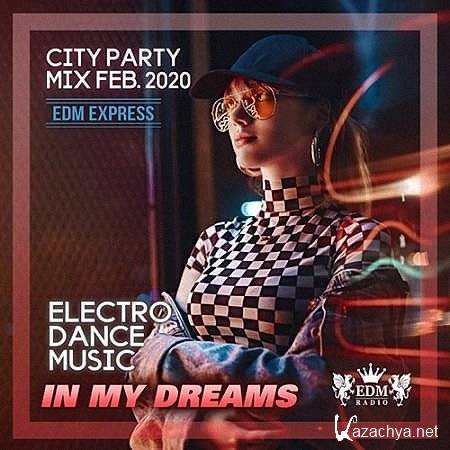 VA - In My Dream: City Party Mix (2020)