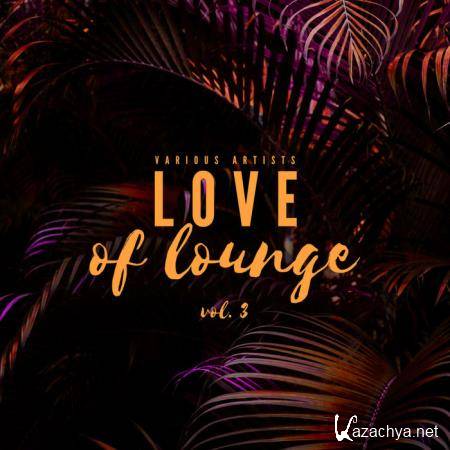 Love Of Lounge Vol 3 (2020)