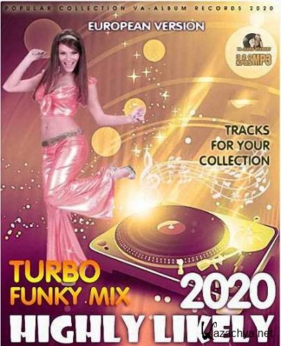 VA - Highly Likely: Turbo Funky Mix (2020)