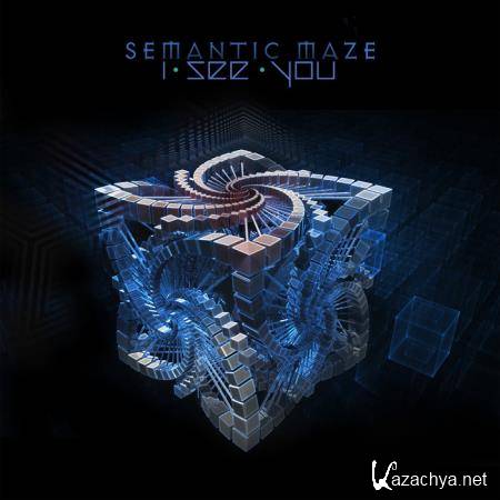Semantic Maze - I See You (2020)