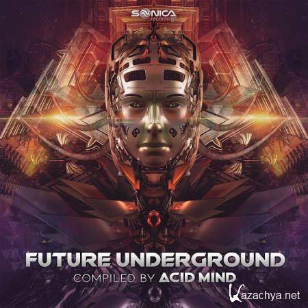 Sonica Recordings - Future Underground (2020)