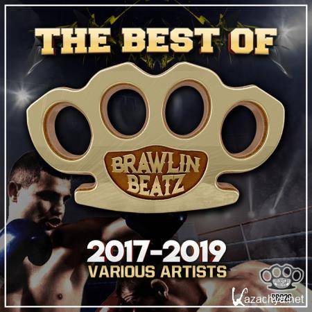 The Best Of Brawlin Beatz 2017-2019 (2020)